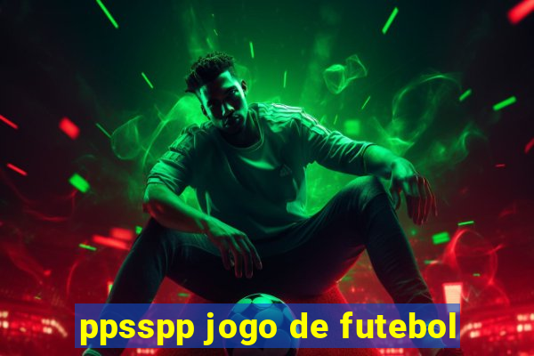 ppsspp jogo de futebol